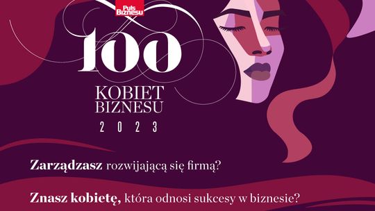 Plebiscyt Puls Biznesu - ŚWIETNA OKAZJA ŻEBY DOCENIĆ PRZEDSIĘBIORCZE CHEŁMIANKI 👩‍🦰👠