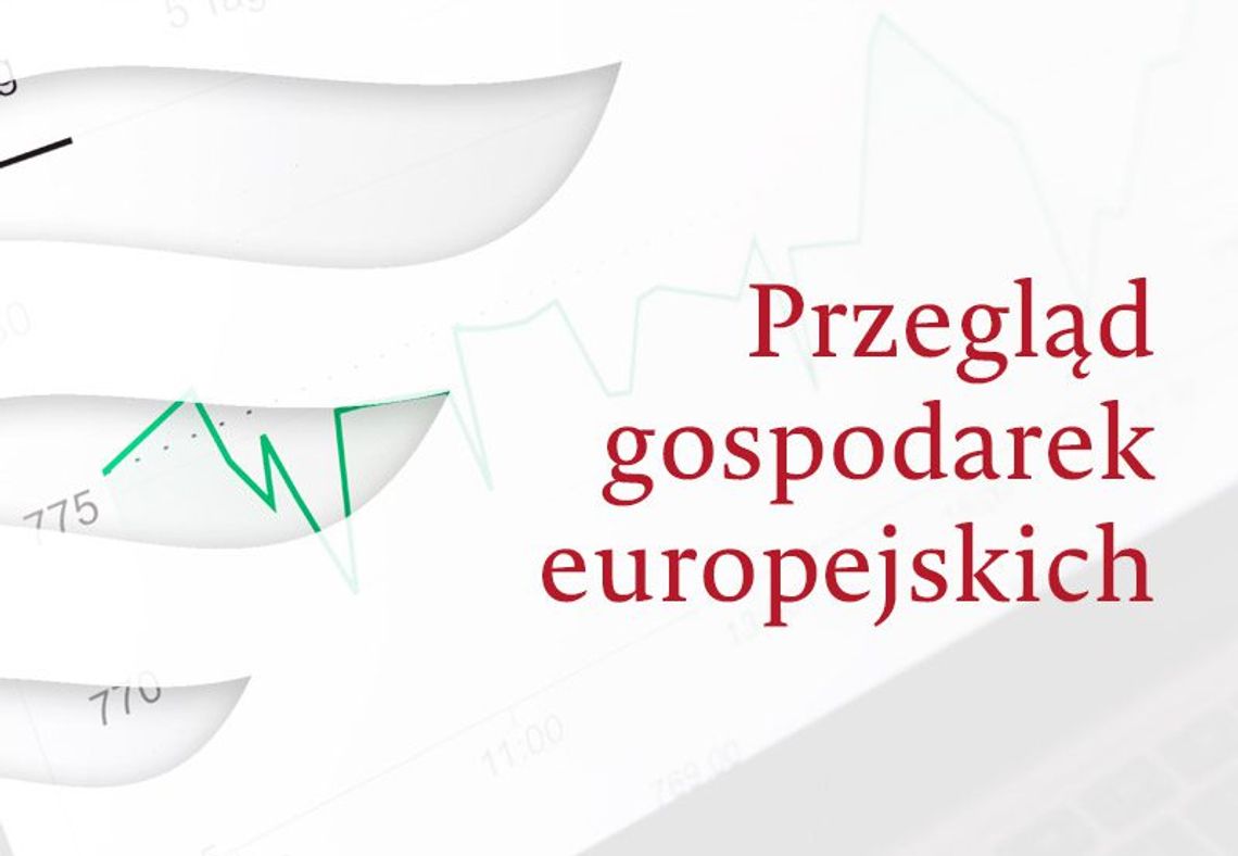 Majowy przegląd gospodarek europejskich już dostępny!