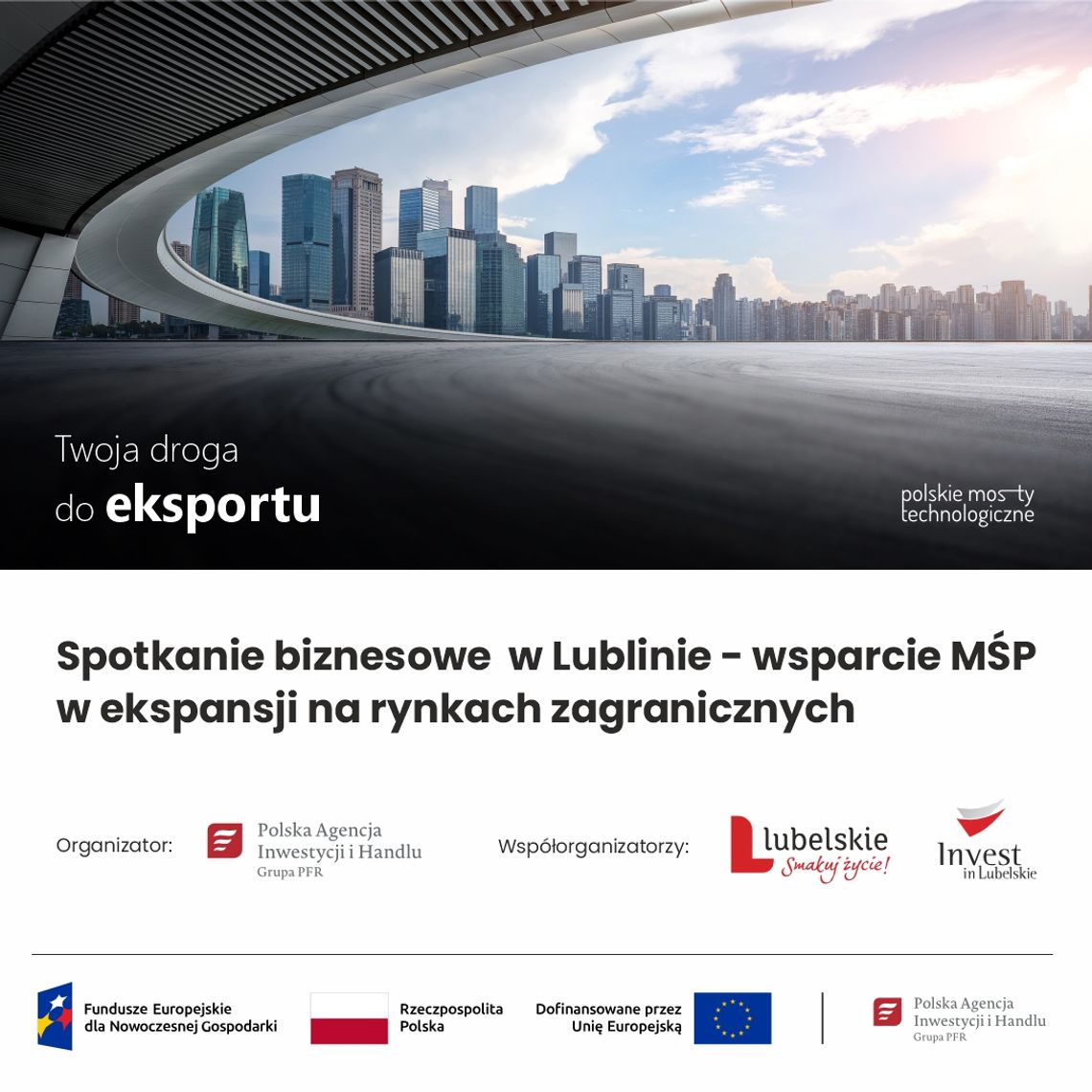 Spotkanie biznesowe w Lublinie z PAIH 12.06.2025r.