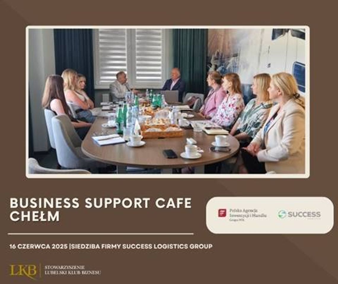 Business Support Cafe - Lubelski Klub Biznesu Business Support Cafe - Lubelski Klub Biznesu