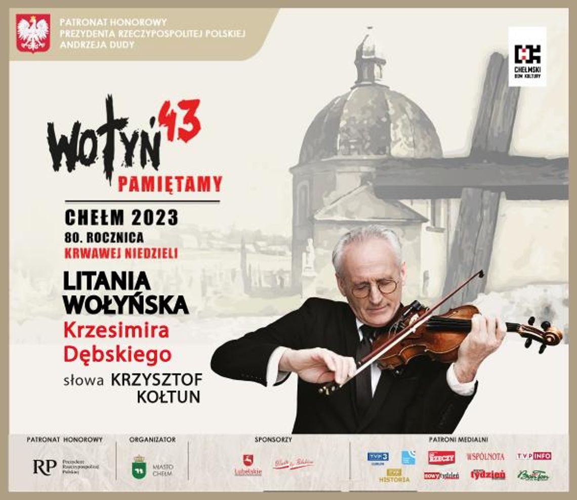 LITANIA WOŁYŃSKA KRZESIMIRA DĘBSKIEGO LITANIA WOŁYŃSKA KRZESIMIRA DĘBSKIEGO