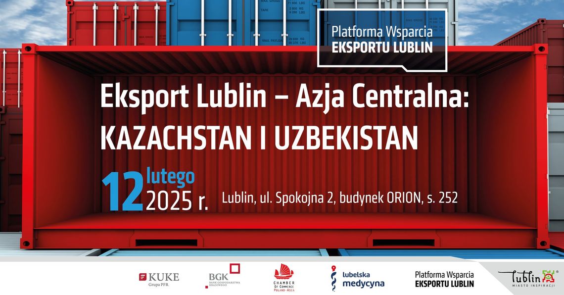 Seminarium biznesowe “Eksport Lublin – Azja Centralna: Kazachstan i Uzbekistan” Seminarium biznesowe “Eksport Lublin – Azja Centralna: Kazachstan i Uzbekistan”