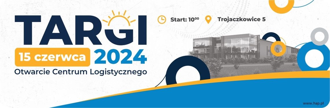 TARGI 2024 - Otwarcie Centrum Logistycznego HAP TARGI 2024 - Otwarcie Centrum Logistycznego HAP